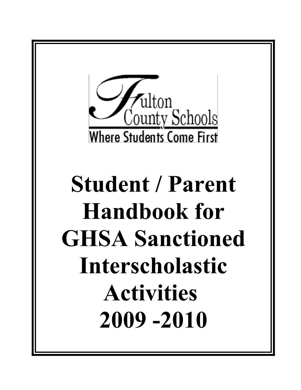 Student / Parent/ Guardian Handbook For