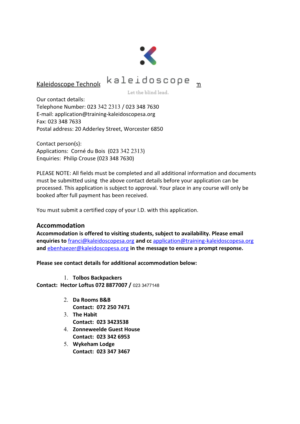 Kaleidoscope Technology Centre Online Application Form