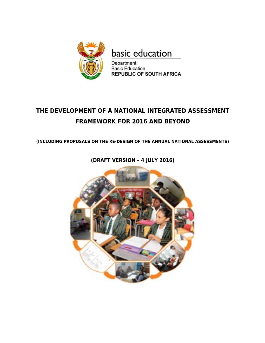 The Development of a National Integrated Assessment Framework for 2016 and Beyond