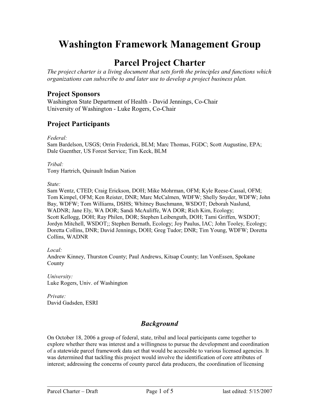 Washington Framework Management Group Parcel Project Charter