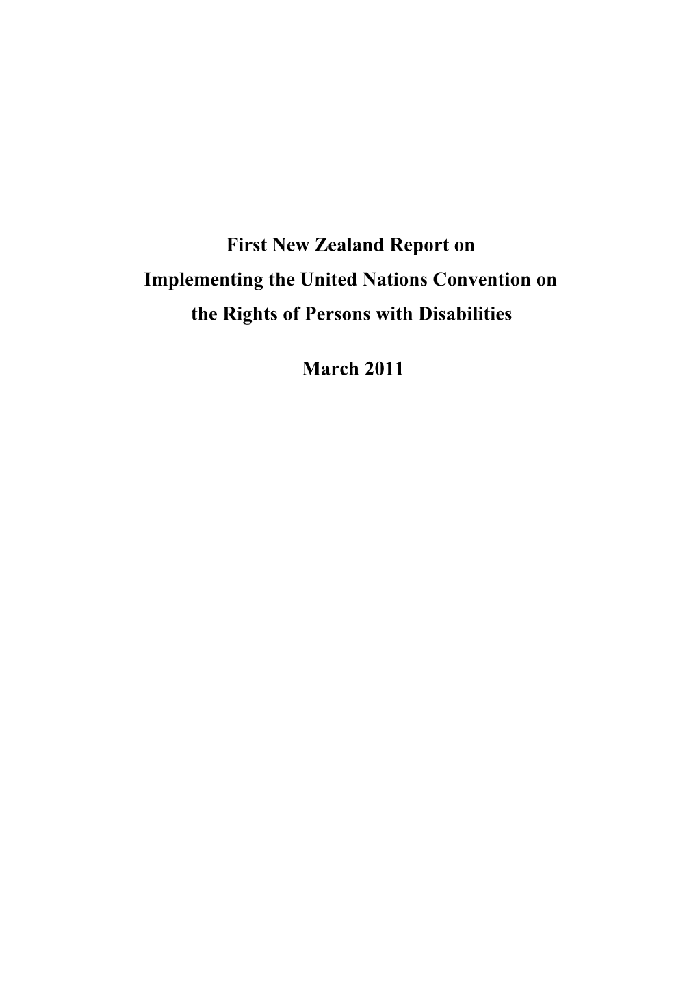 NZ 2011 Report on UN Convention on Rights of Persons with Disabilities