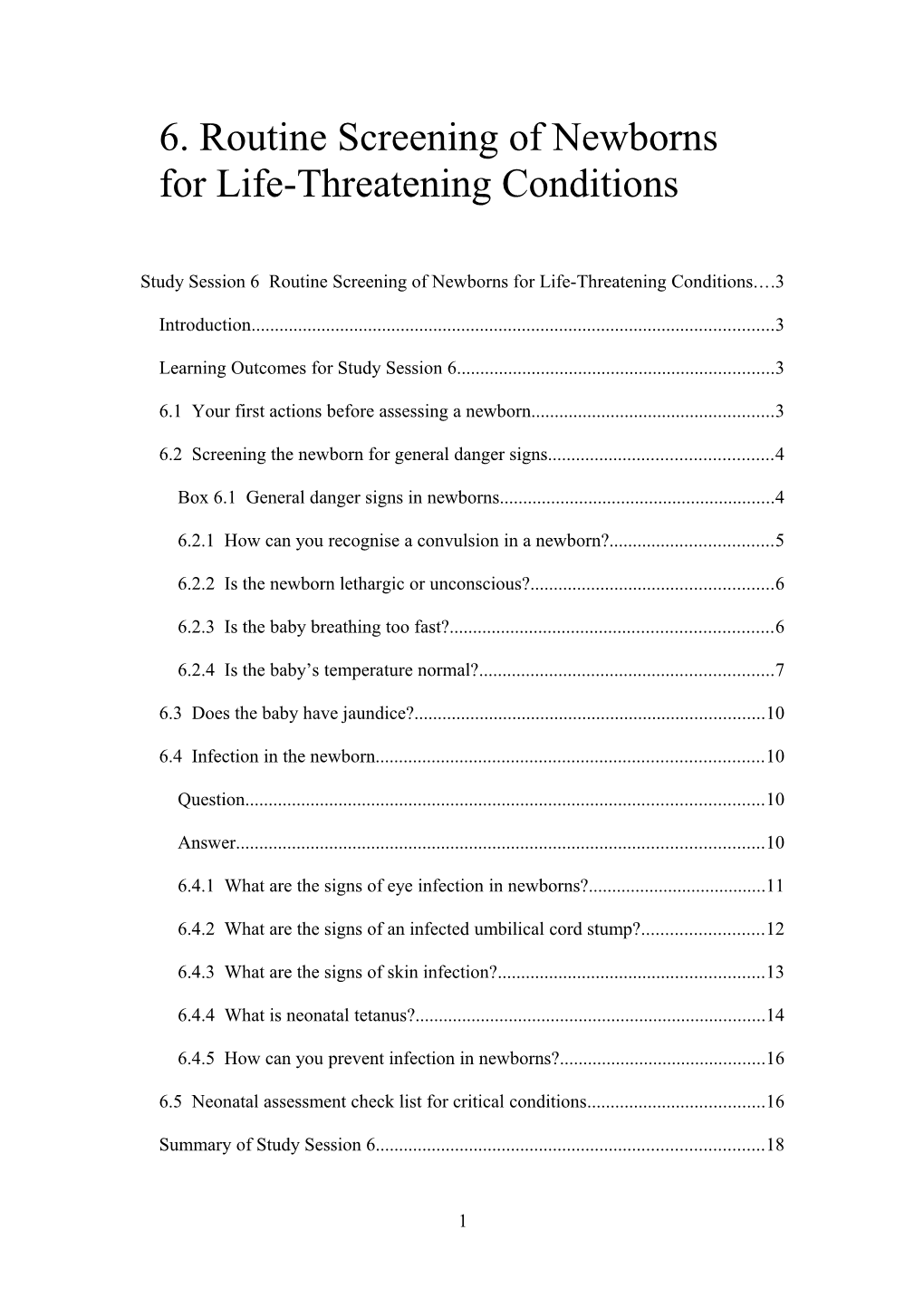 6. Routine Screening of Newborns for Life-Threatening Conditions