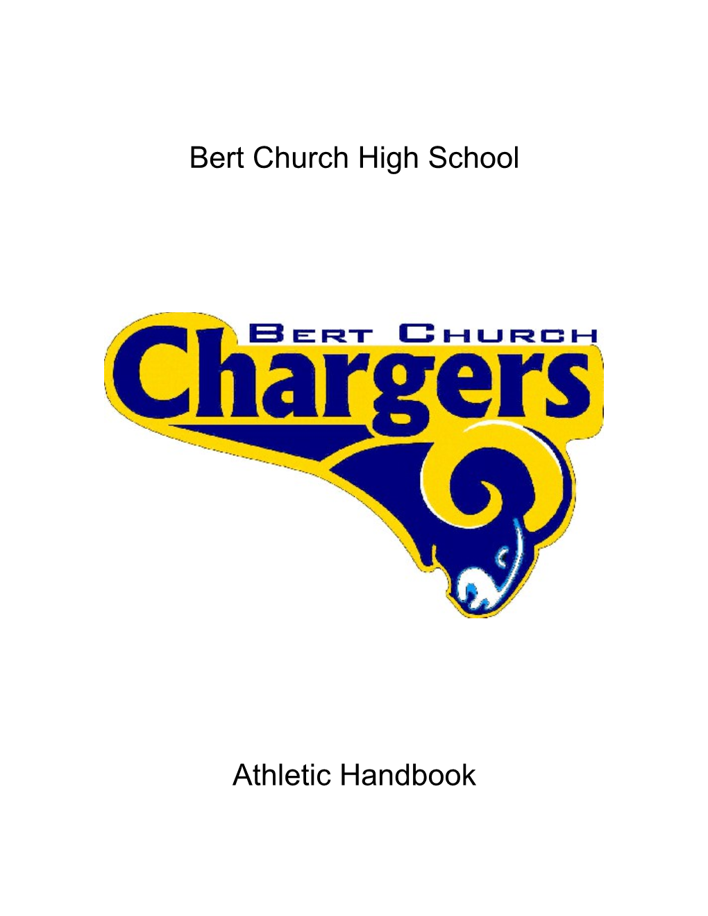 Bert Church High School