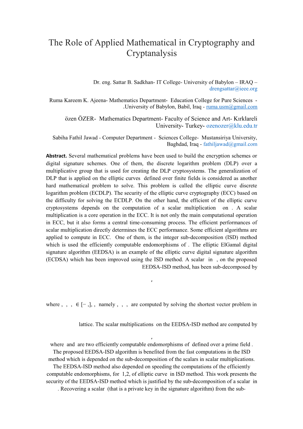The Role of Applied Mathematical in Cryptography and Cryptanalysis