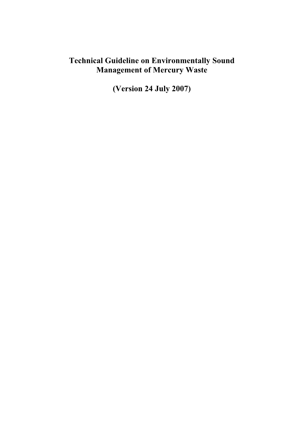 Technical Guideline on Environmentally Sound Management of Mercury Waste