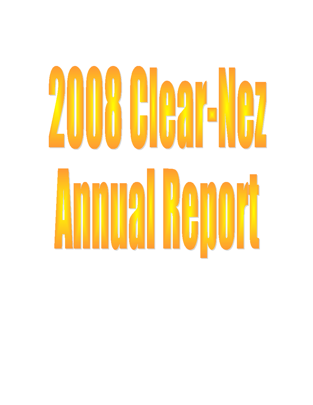 2008 Clear/Nez Preamble