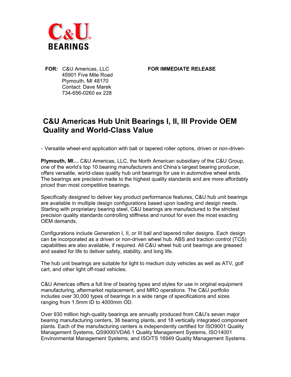 FOR: C&U Americas, LLCFOR IMMEDIATE RELEASE