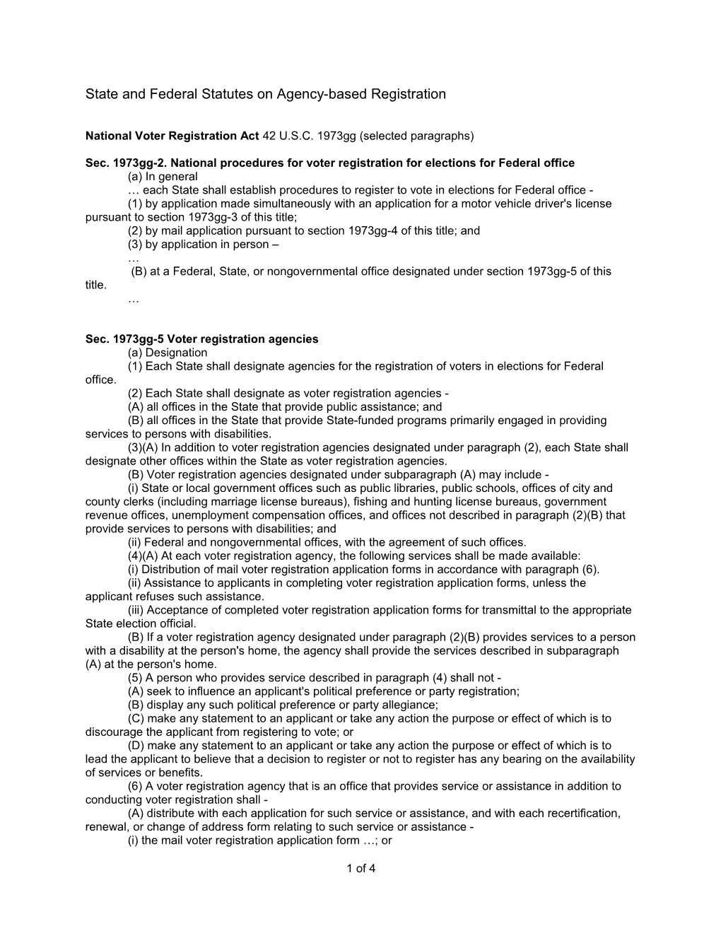 State and Federal Statutes on Agency-Based Registration