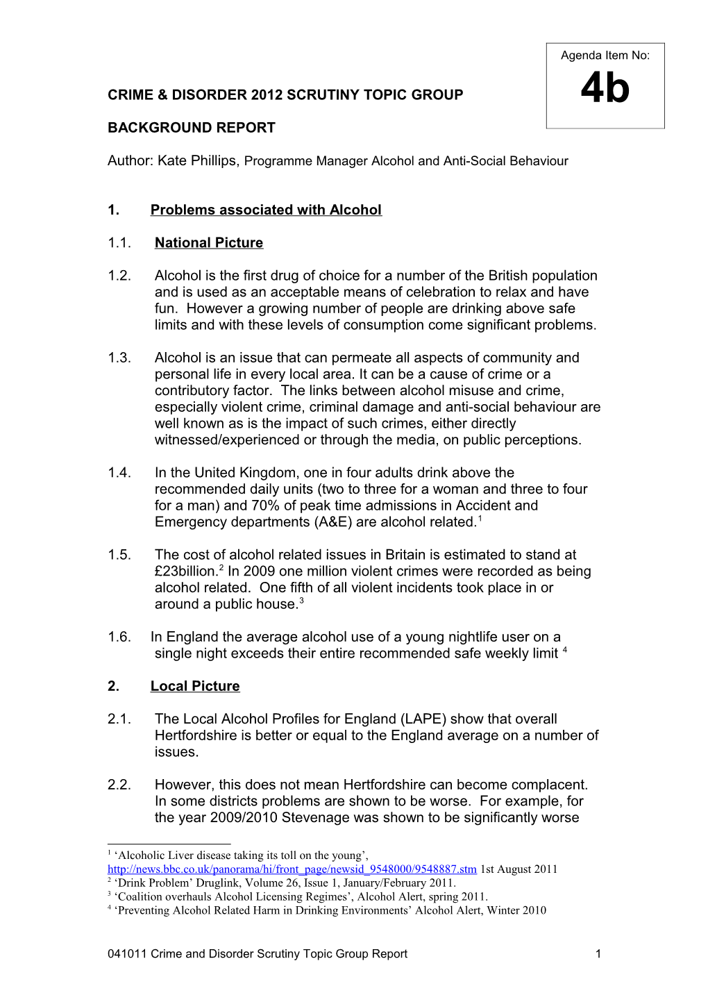 Crime & Disorder 2012 Scrutiny Topic Group 4 and 5 October 2011 Background Report