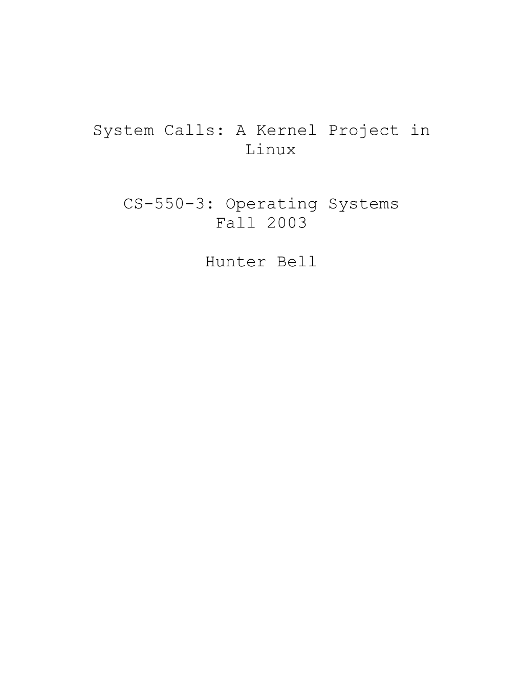 System Calls: a Kernel Project in Linux