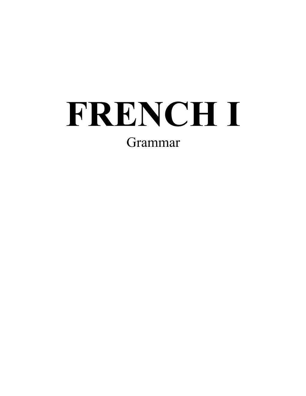 General Grammar - How It Works in French