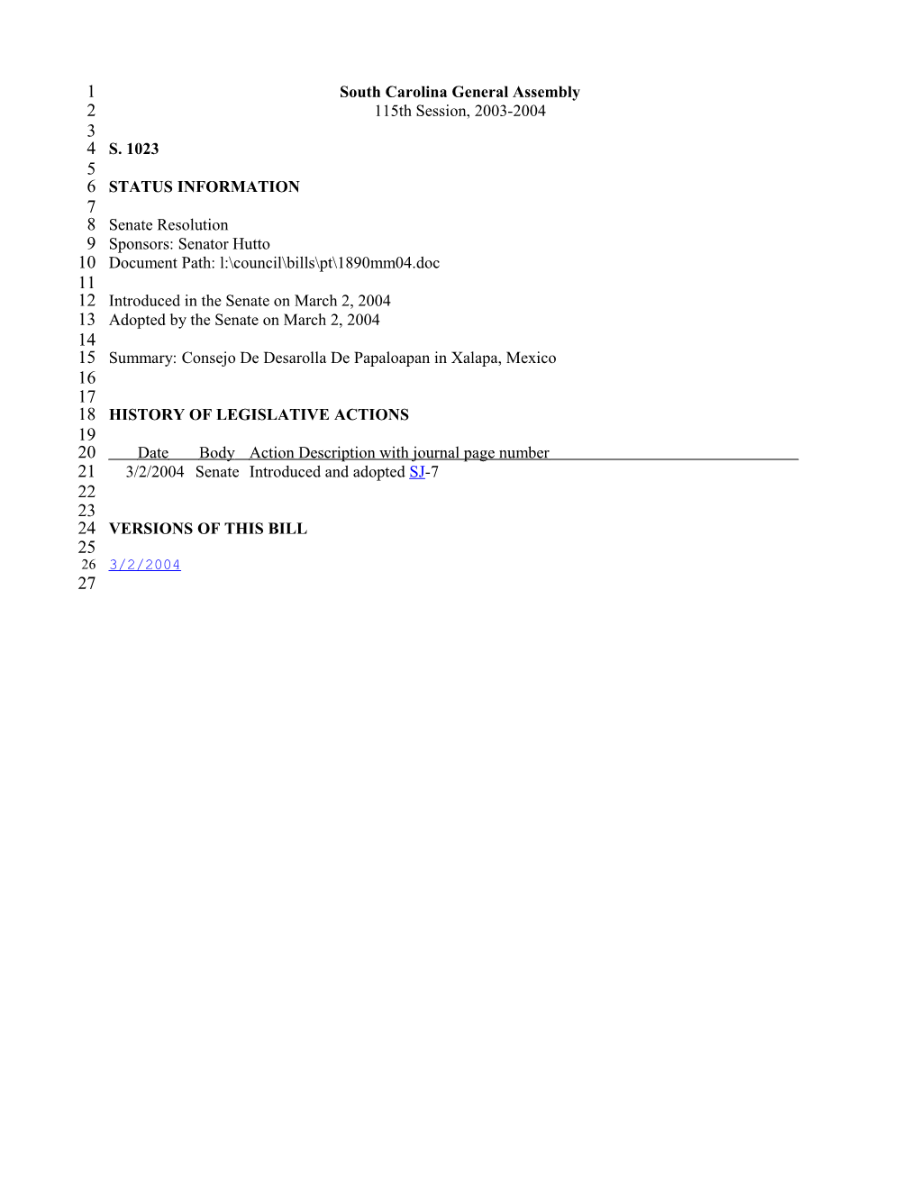 2003-2004 Bill 1023: Consejo De Desarolla De Papaloapan in Xalapa, Mexico - South Carolina