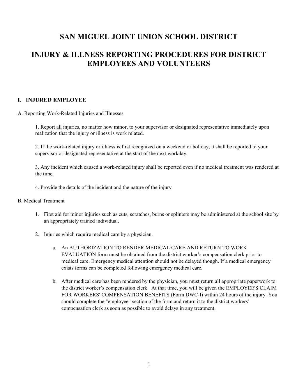 San Miguel Joint Union School District Injury & Illness Reporting Procedures for District