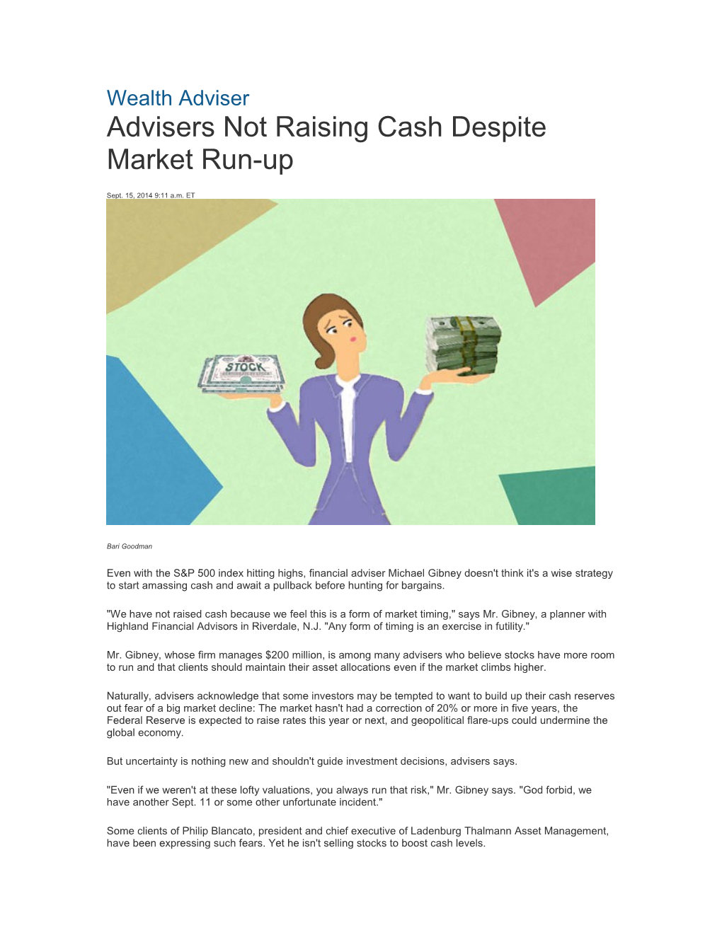 Advisers Not Raising Cash Despite Market Run-Up