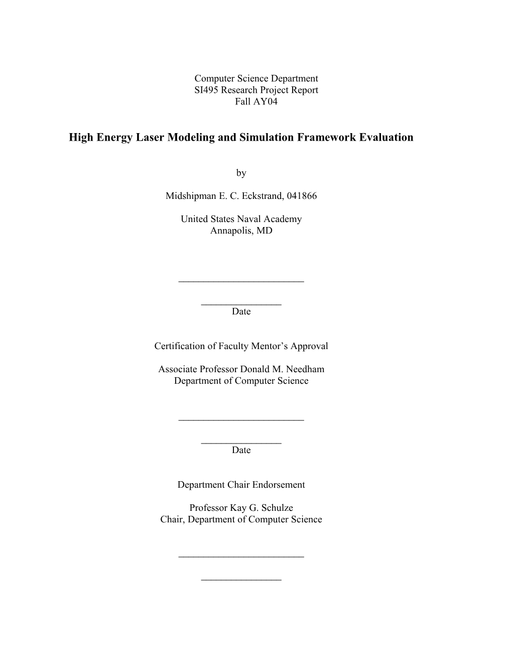 High Energy Laser Modeling and Simulation Framework Evaluation