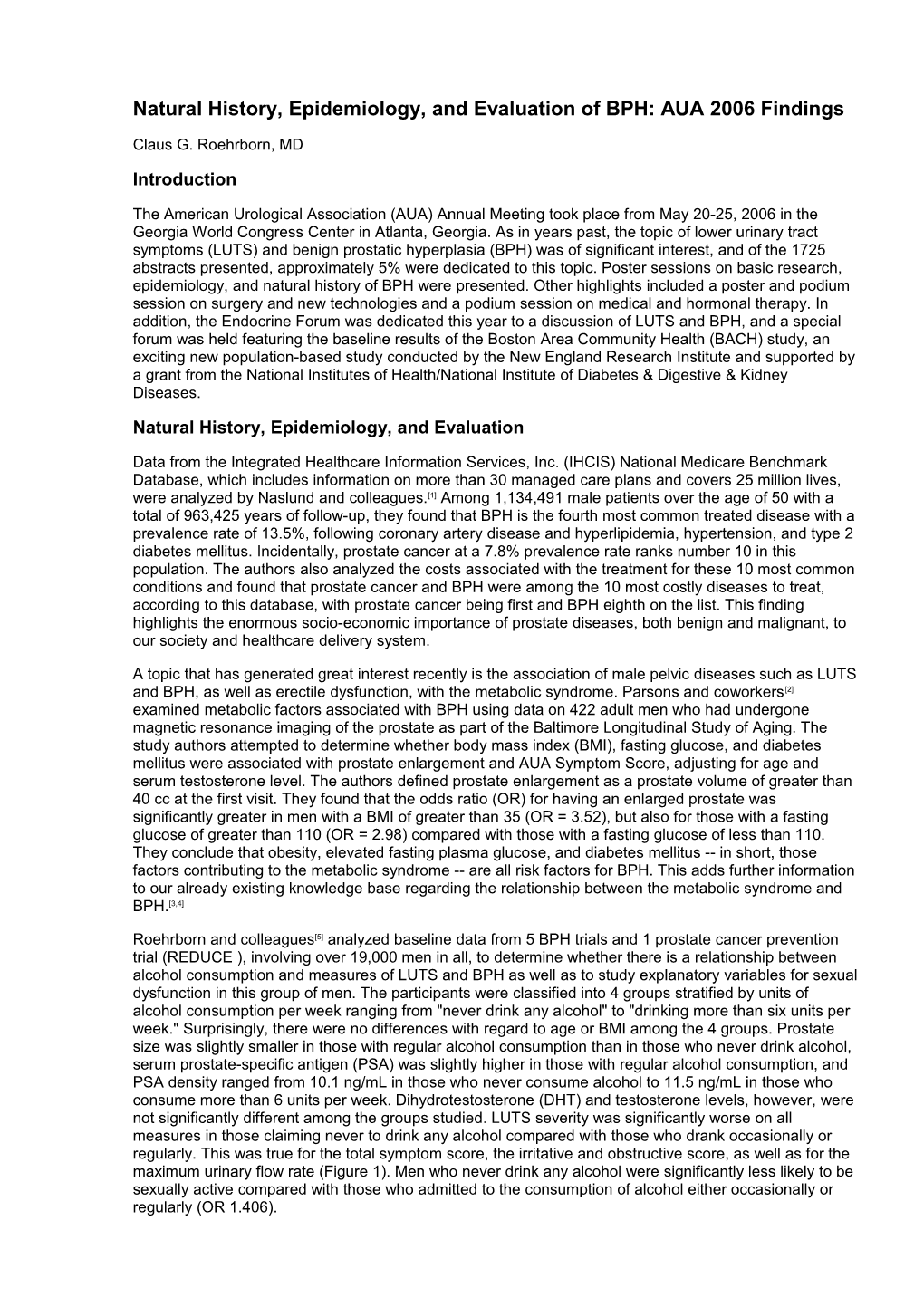 Natural History, Epidemiology, and Evaluation of BPH: AUA 2006 Findings CME/CE