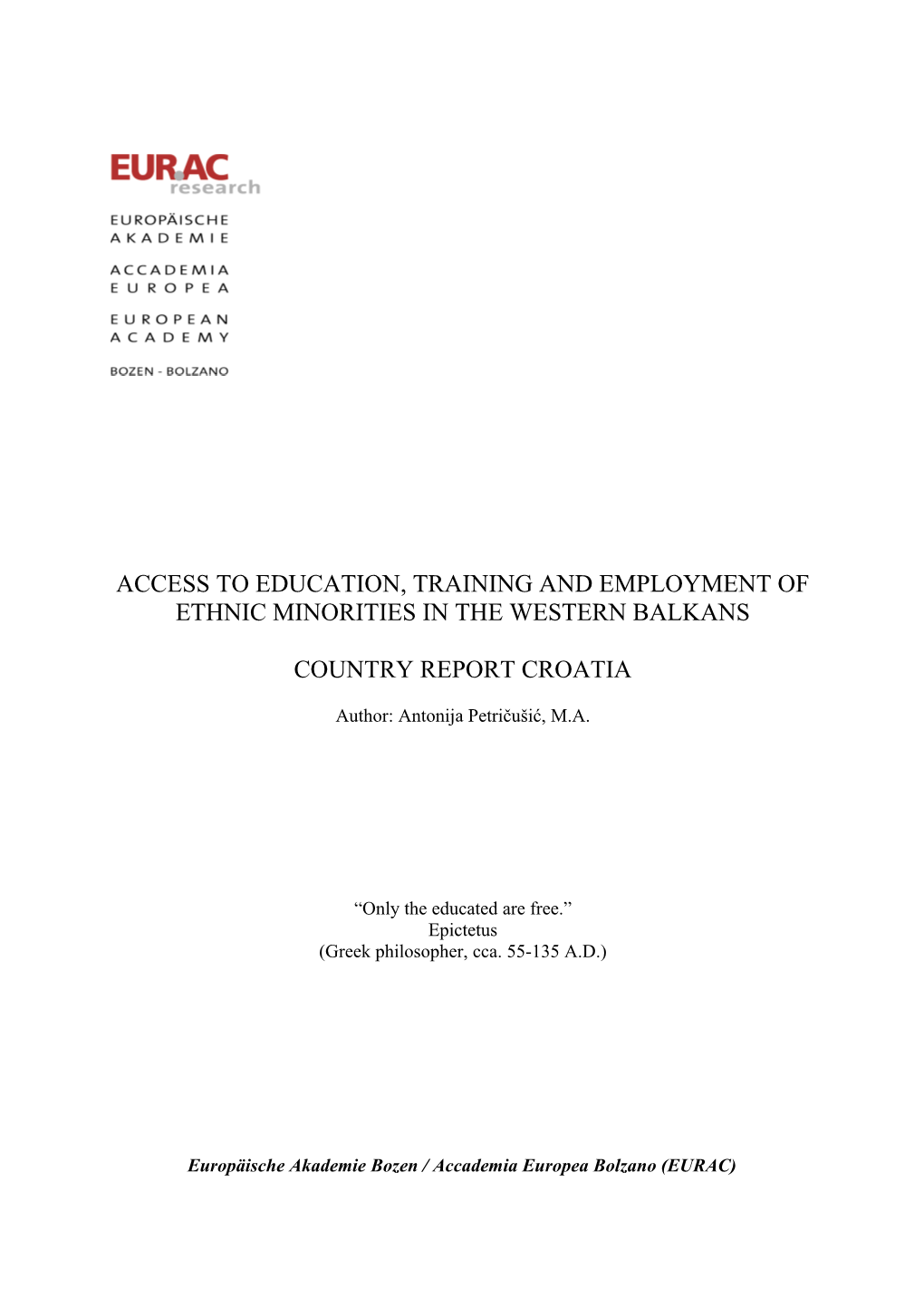 Access to Education, Training and Employment of Ethnic Minorities in the Western Balkans
