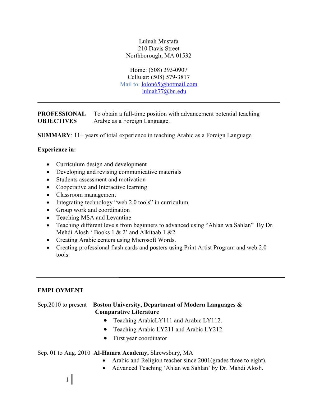 PROFESSIONAL to Obtain a Full-Time Position with Advancement Potential Teaching