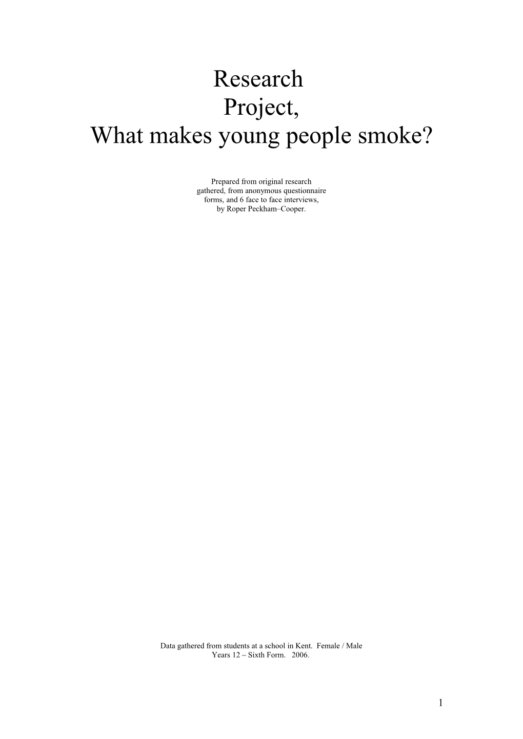 What Makes Young People Smoke?