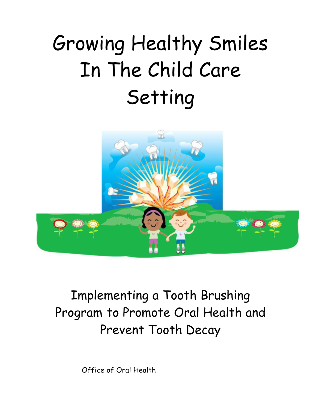 Oral Hygiene in the Childcare Setting