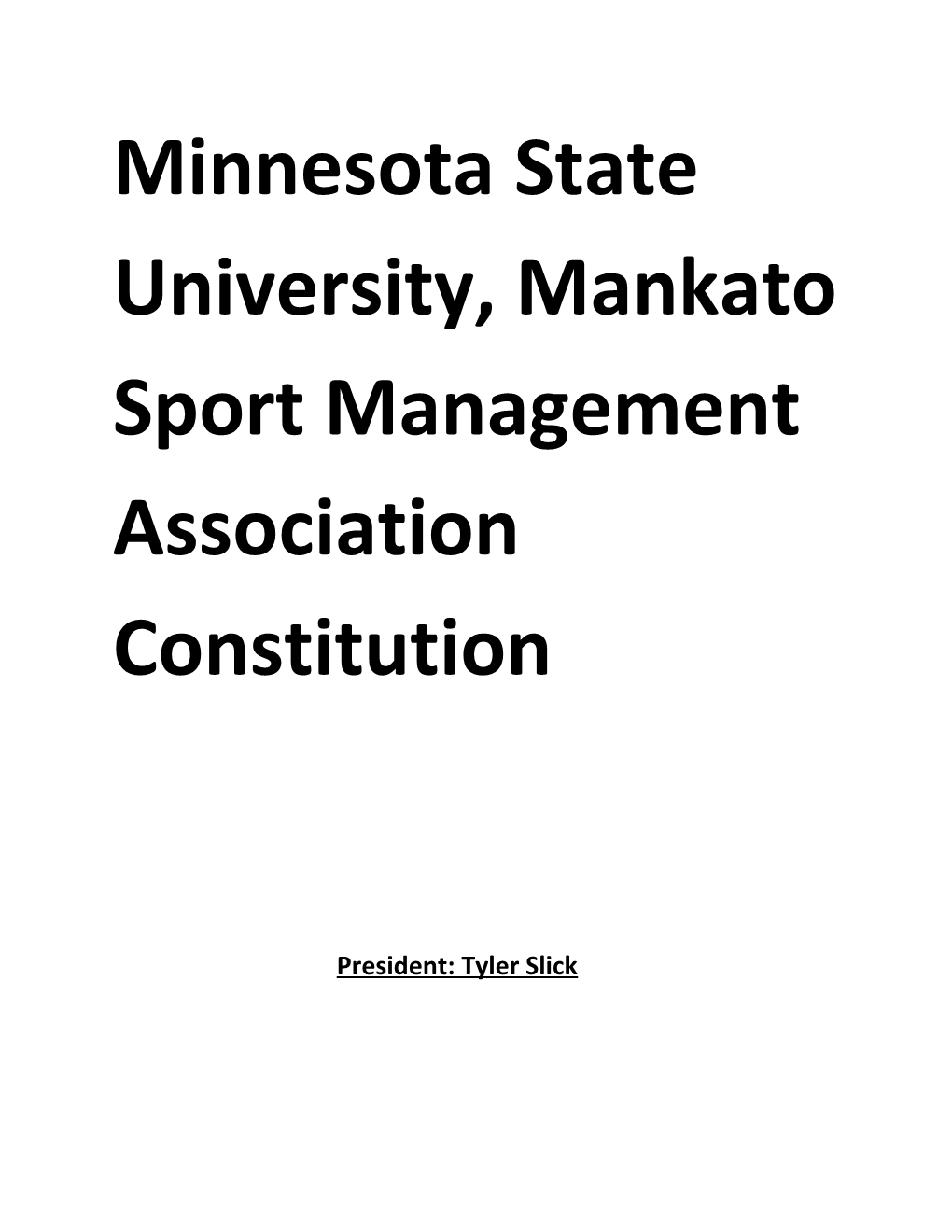 Minnesota State University, Mankato Sport Management Association Constitution