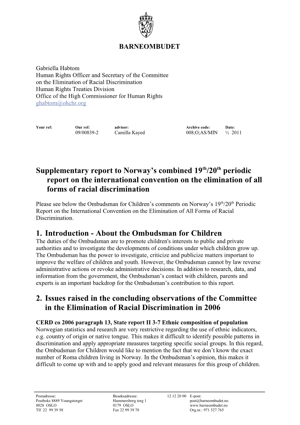 Høring I Forbindelse Med Norges 19./20.Rapport Til Fns Rasediskrimineringskomité CERD