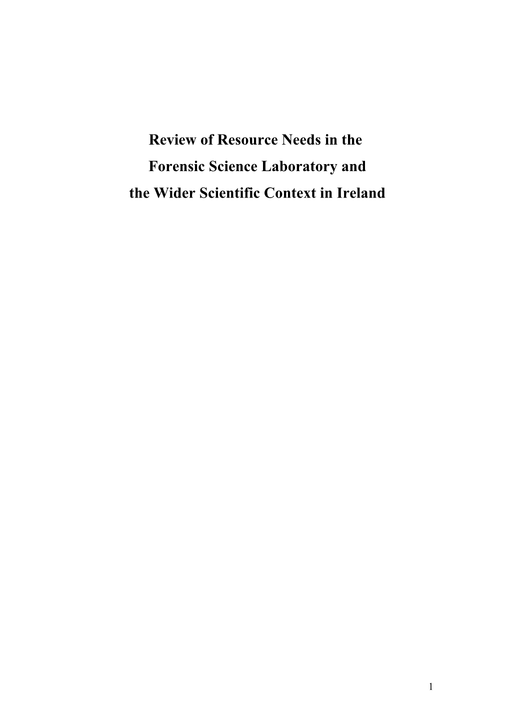 Review of Resource Needs in the Forensic Science Laboratory