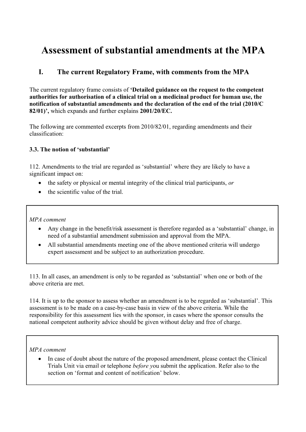 Assessment of Substantial Amendments at the MPA