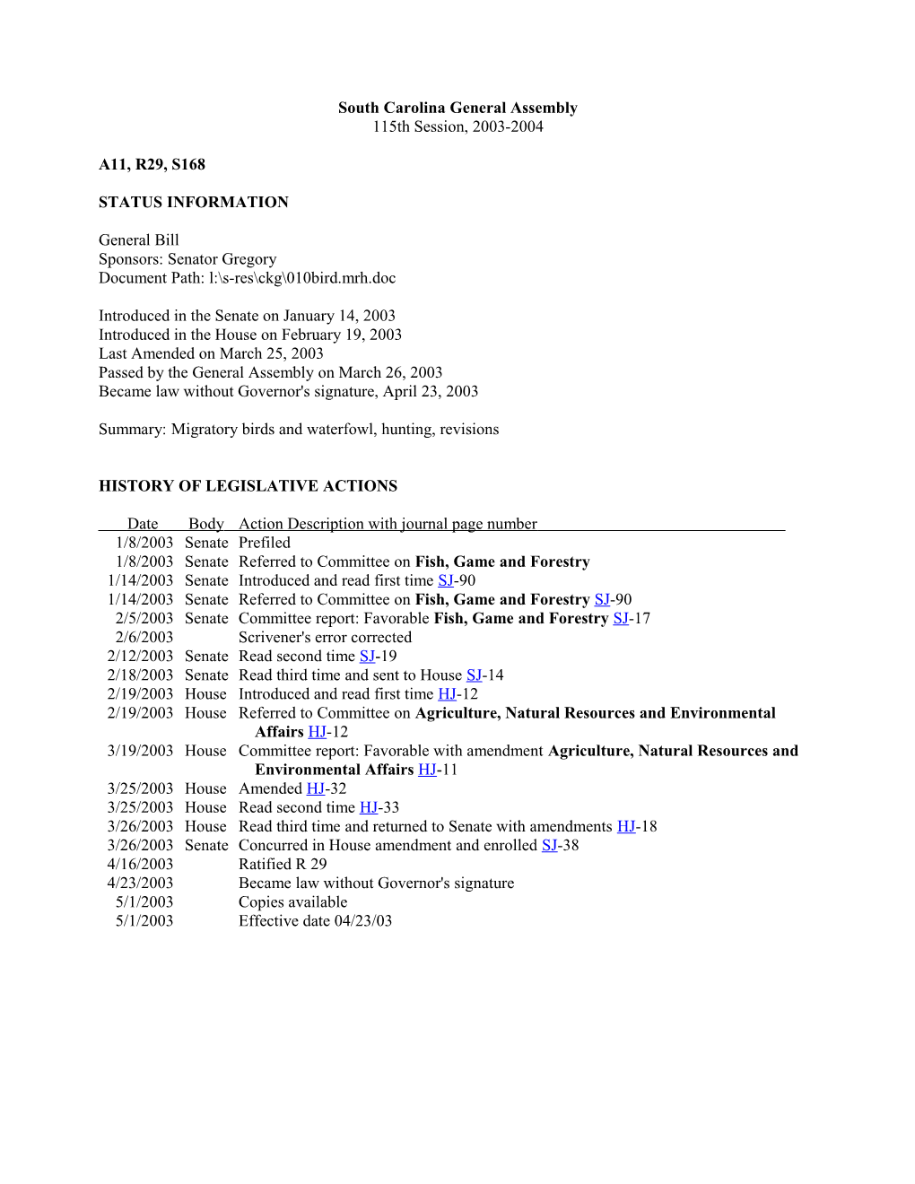 2003-2004 Bill 168: Migratory Birds and Waterfowl, Hunting, Revisions - South Carolina