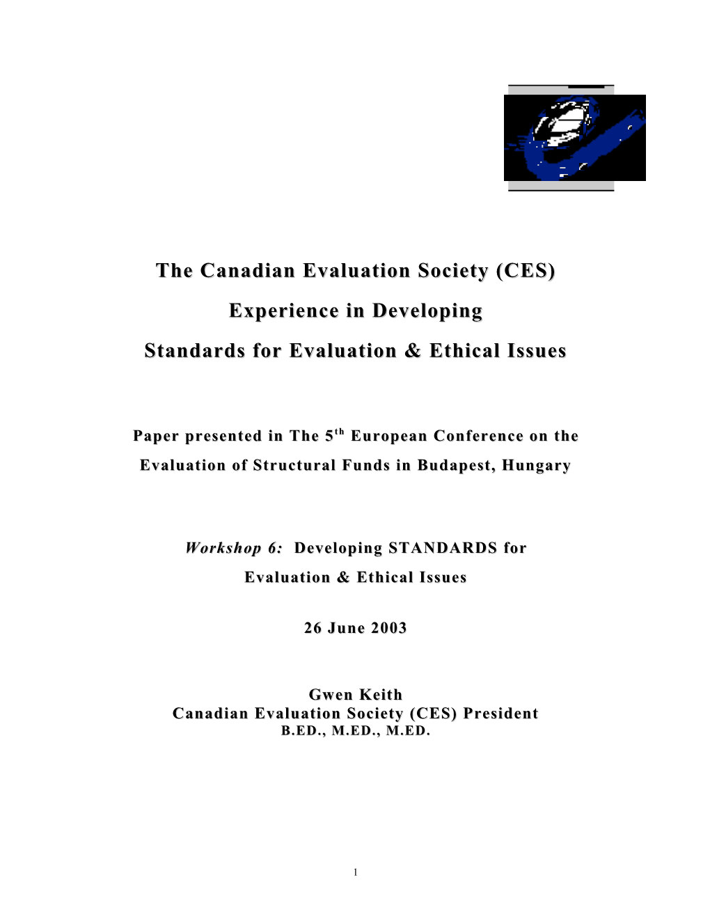 The Canadian Evaluation Society (CES)