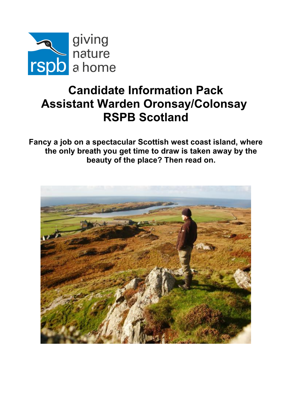 Assistant Warden Oronsay/Colonsay