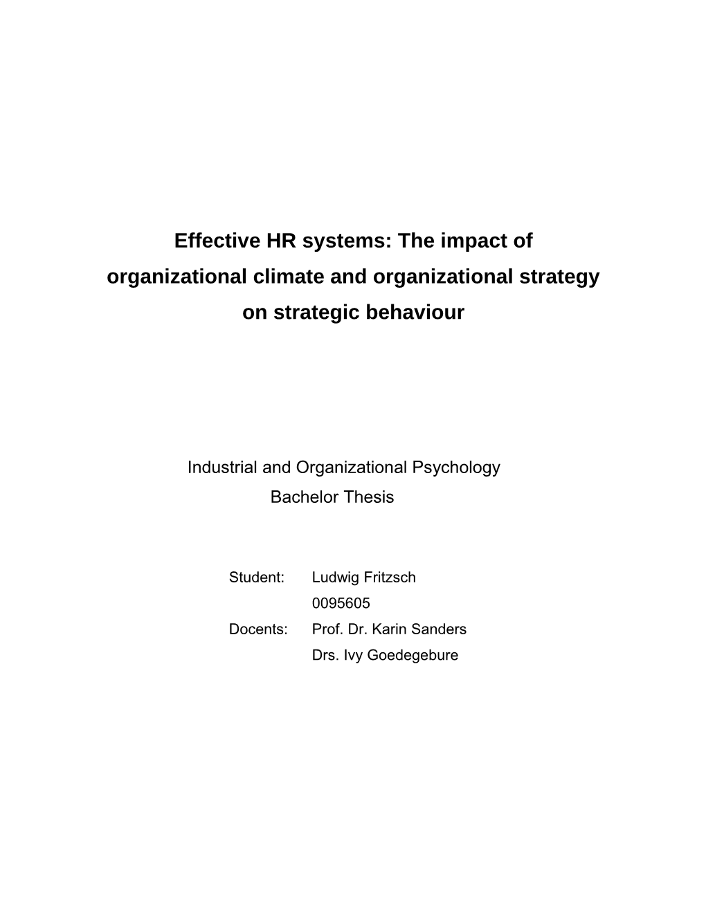 Effective HR System S: the Impact of Organizational Climate and Organizational Strategy