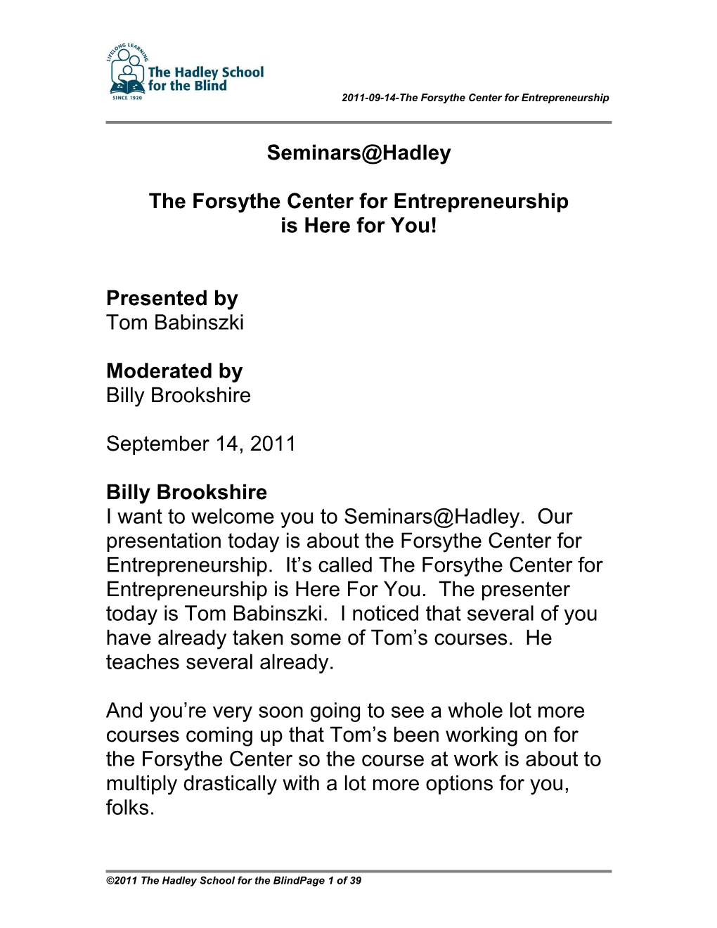 2011-09-14-The Forsythe Center for Entreprenueship