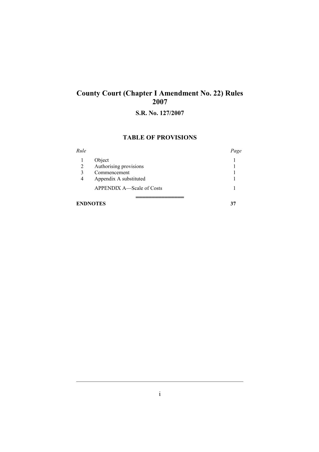 County Court (Chapter I Amendment No. 22) Rules 2007