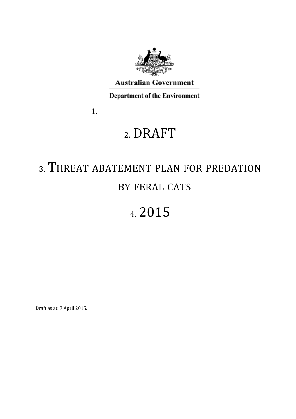 Draft Threat Abatement Plan for Predation by Feral Cats