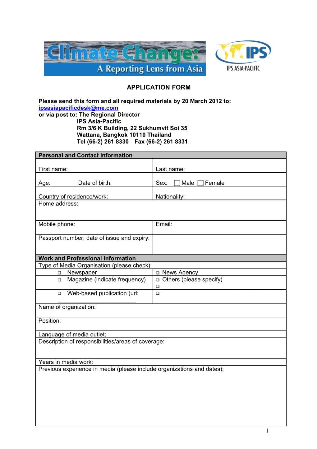 Please Send This Form and All Required Materials by 20 March 2012 To