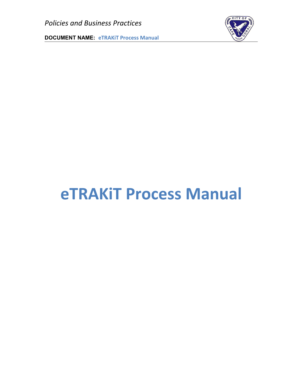 Document Name: Etrakit Process Manual