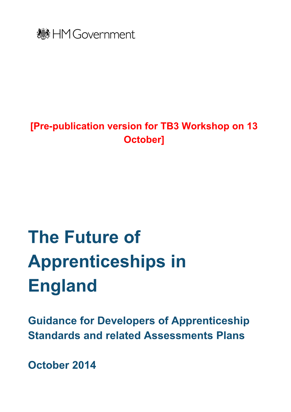 The Future of Apprenticeships in England: Guidance for Trailblazers