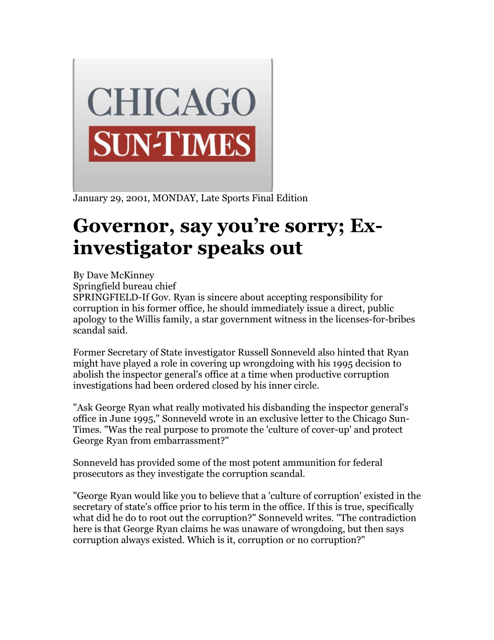 Governor, Say You Re Sorry; Ex-Investigator Speaks Out