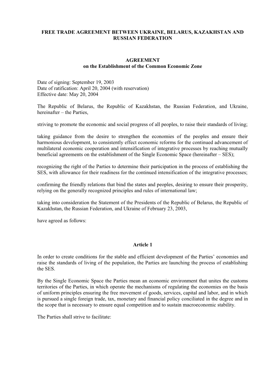Free Trade Agreement Between Ukraine, Belarus, Kazakhstan Andrussian Federation