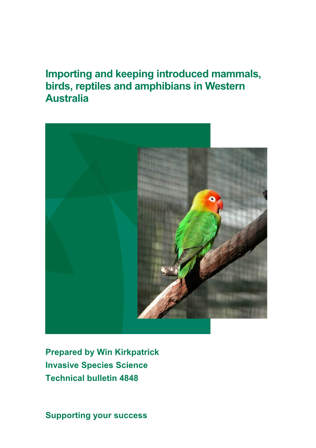 Importing and Keeping Introduced Mammals, Birds, Reptiles and Amphibians in Western Australia