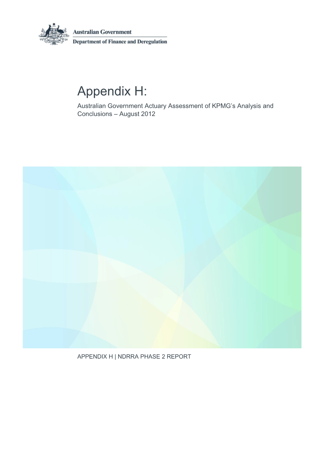 Appendix H - Australian Government Actuary Assessment of KPMG S Analysis and Conclusions
