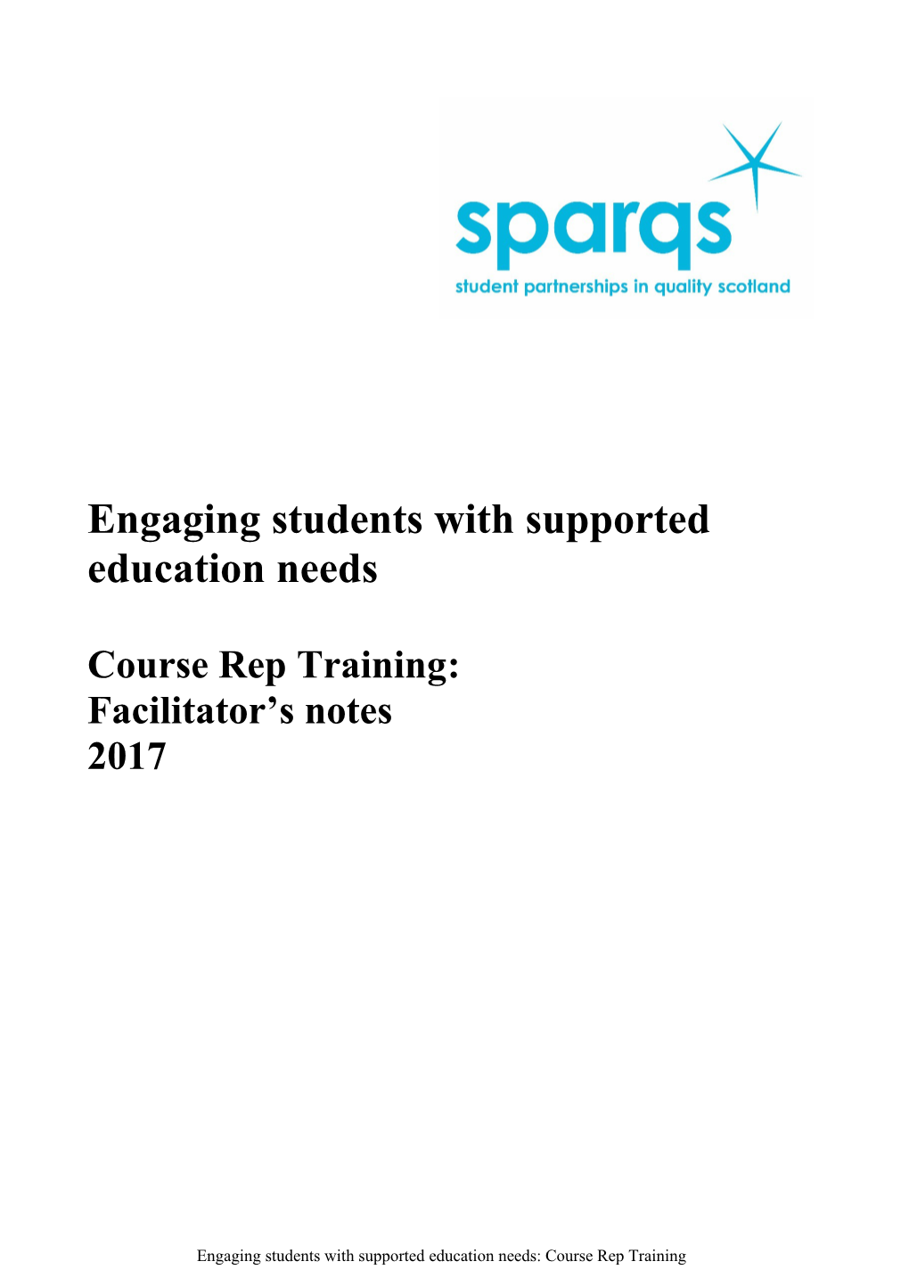 Engaging Students with Supported Education Needs