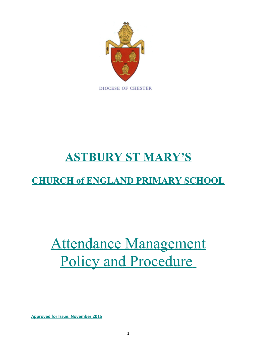 A22 Attendance Management Policy and Procedure (Education HR Policy: All Staff)