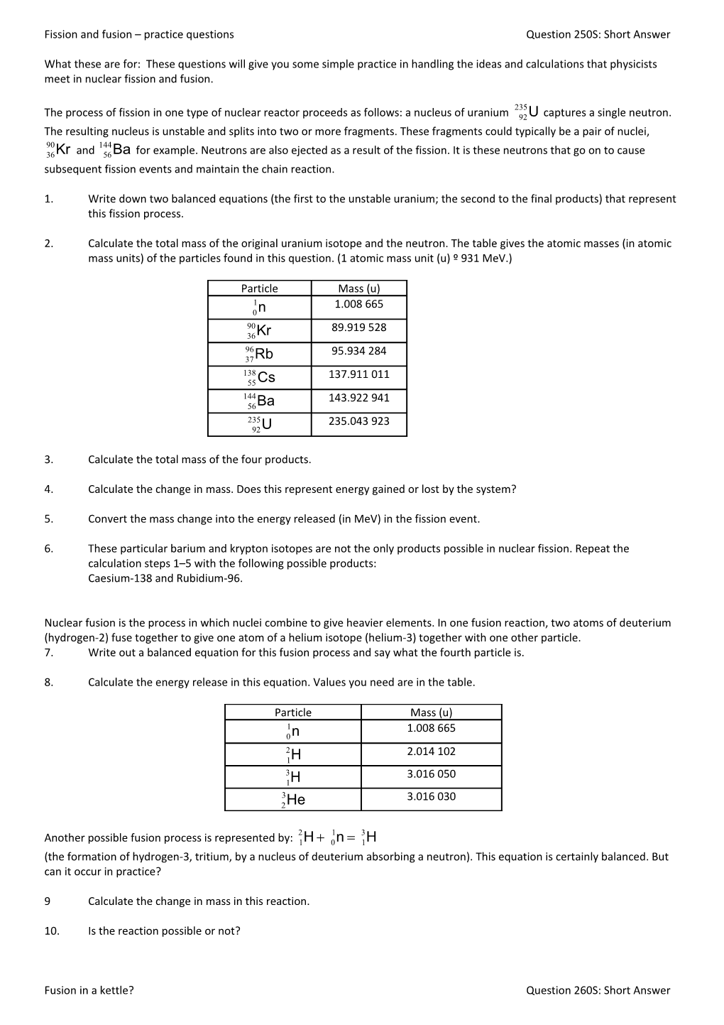 Fission and Fusion Practice Questionsquestion 250S: Short Answer