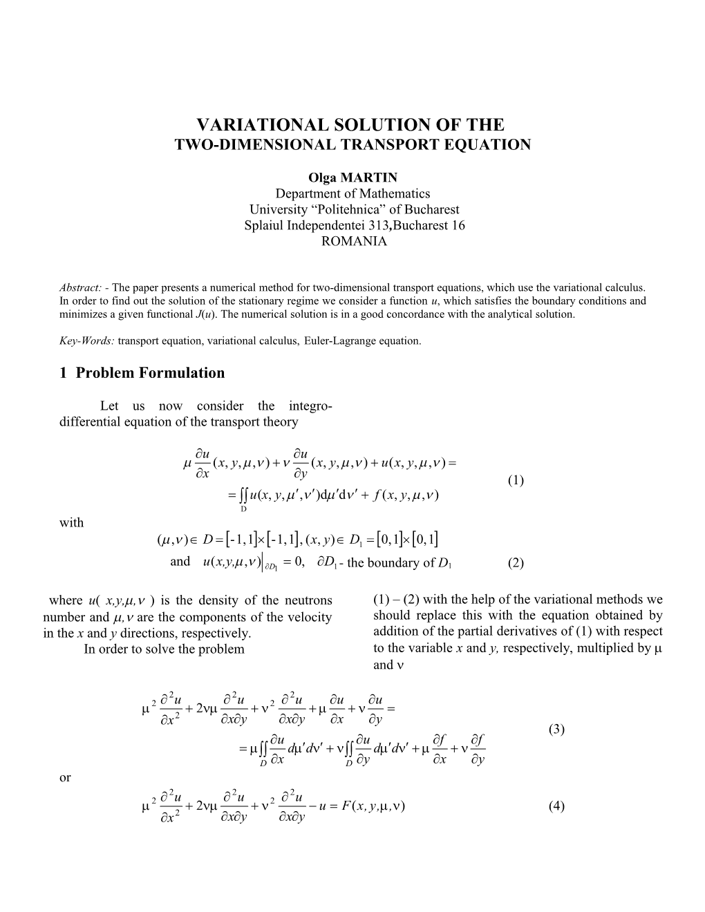Variational Solution of The