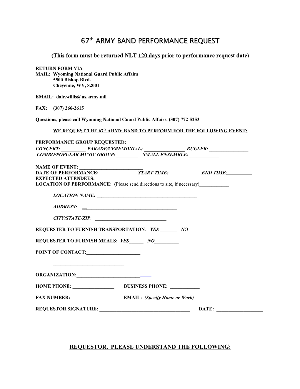 This Form Must Be Returned NLT 120Days Prior to Performance Request Date