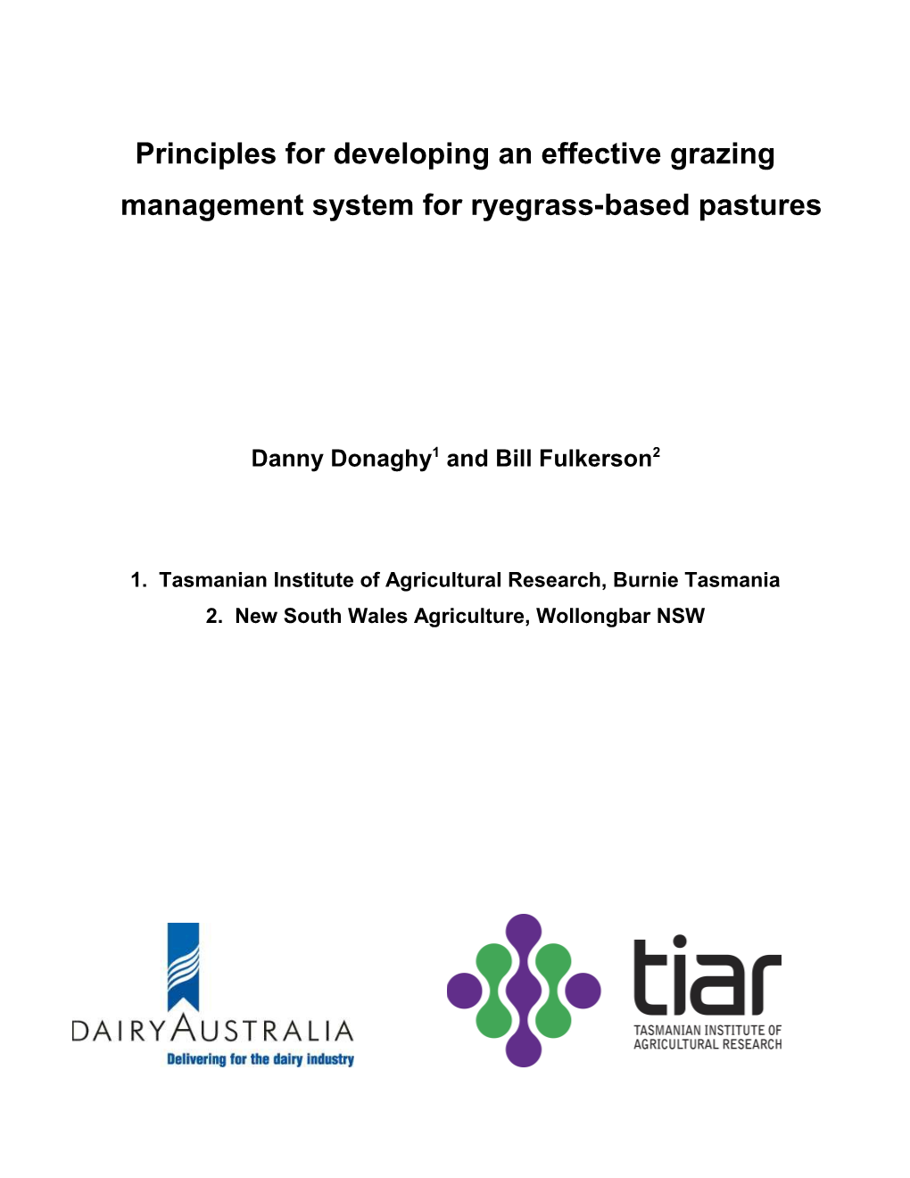 Principles for Developing an Effective Management System for Ryegrass Based Pastures