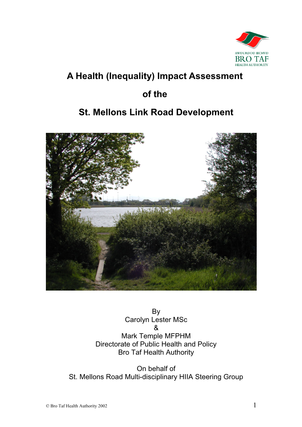 A Health (Inequality) Impact Assessment