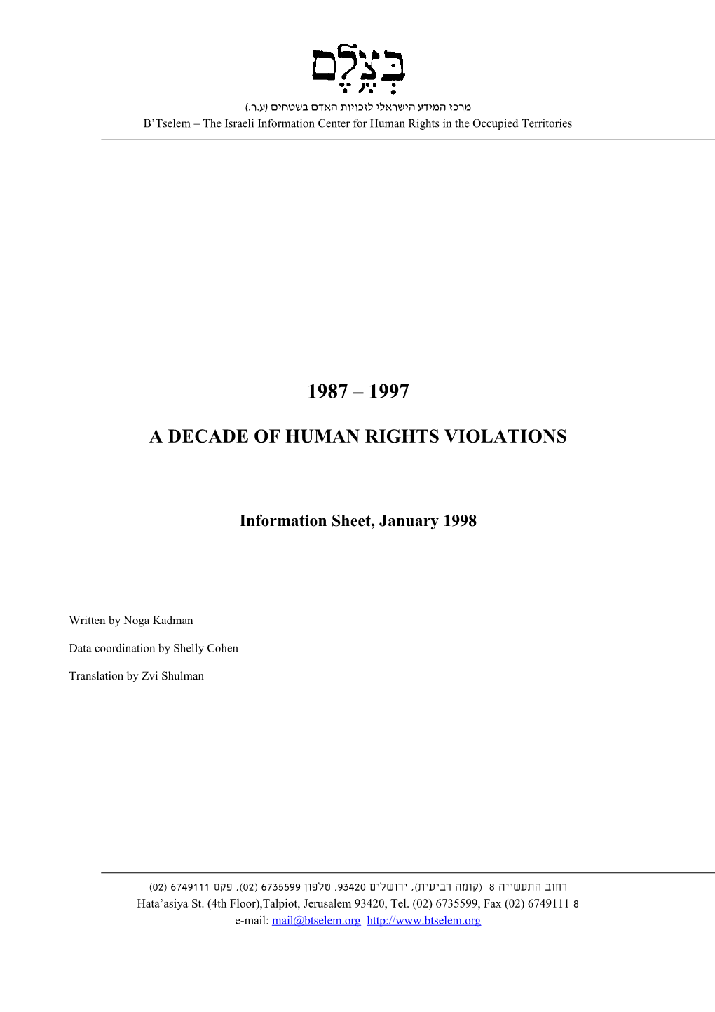 1987 1997: Ten Years Since the Intifada Began